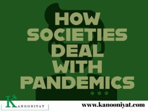 how_societies_deal_with_pandemics_kanooniyat