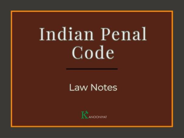 Indian Penal Code (IPC) – Law Notes Indian Penal Code (IPC) - Law Notes
